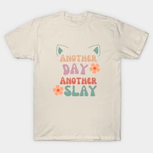 Another day another slay cat T-Shirt